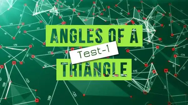 angles of a triangle test-1